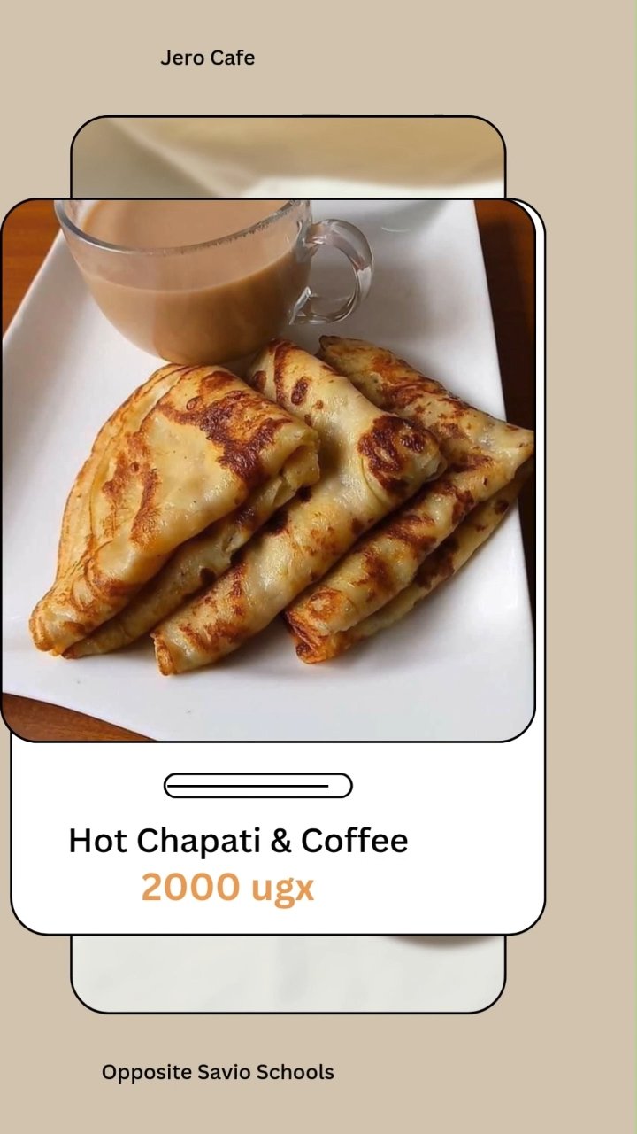 Hot Chapati & Coffee